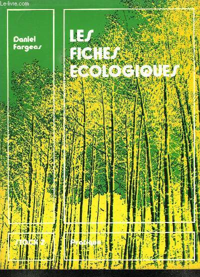 LES FICHES ECOLOGIQUE.