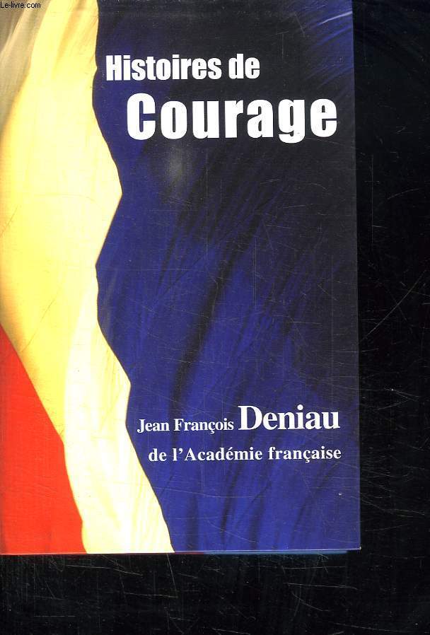 HISTOIRES DE COURAGE.