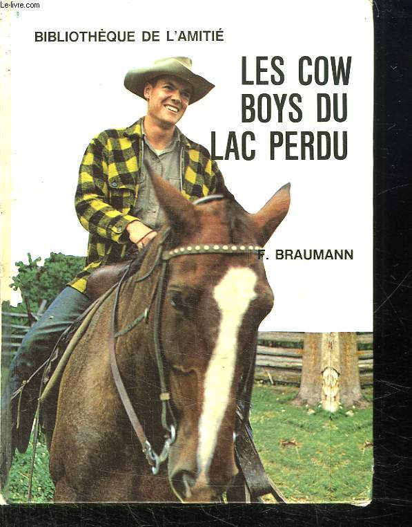 LES COW BOYS DU LAC PERDU.
