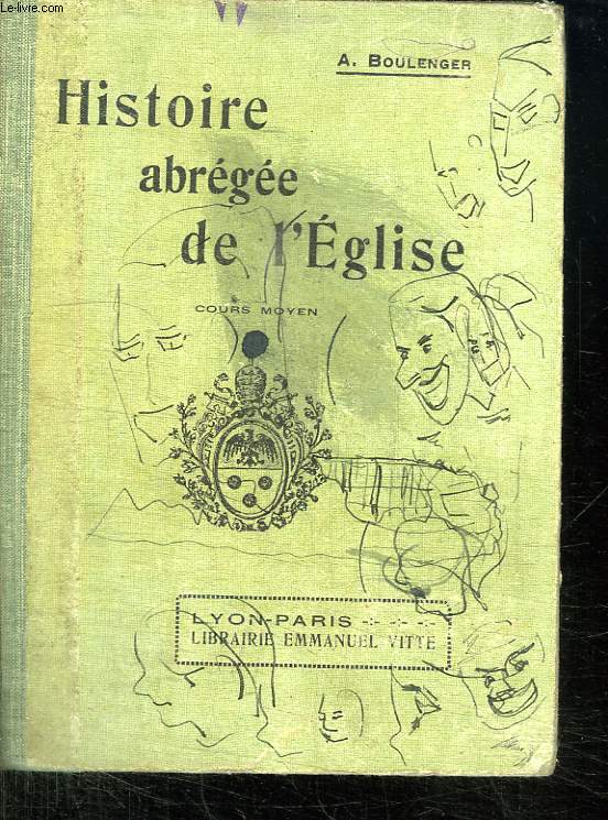 HISTOIRE ABREGEE DE L EGLISE. COURS MOYEN.
