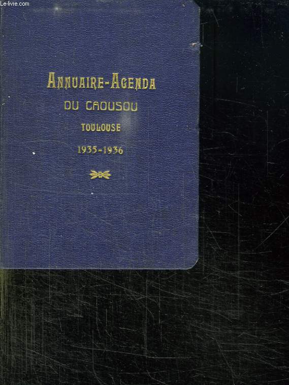 ANNUAIRE AGENDA DU CAOUSOU 1935 - 1936.
