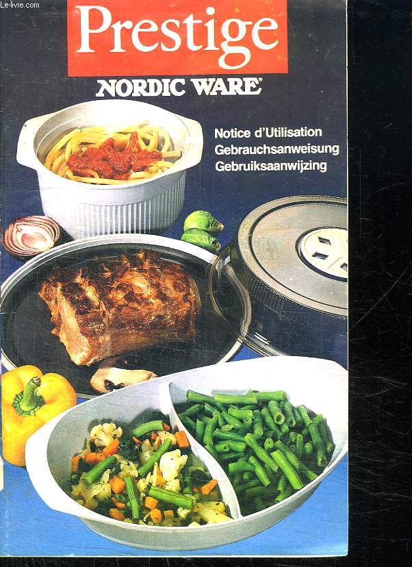 NOTICE D UTILISATION. NORDIC WARE.