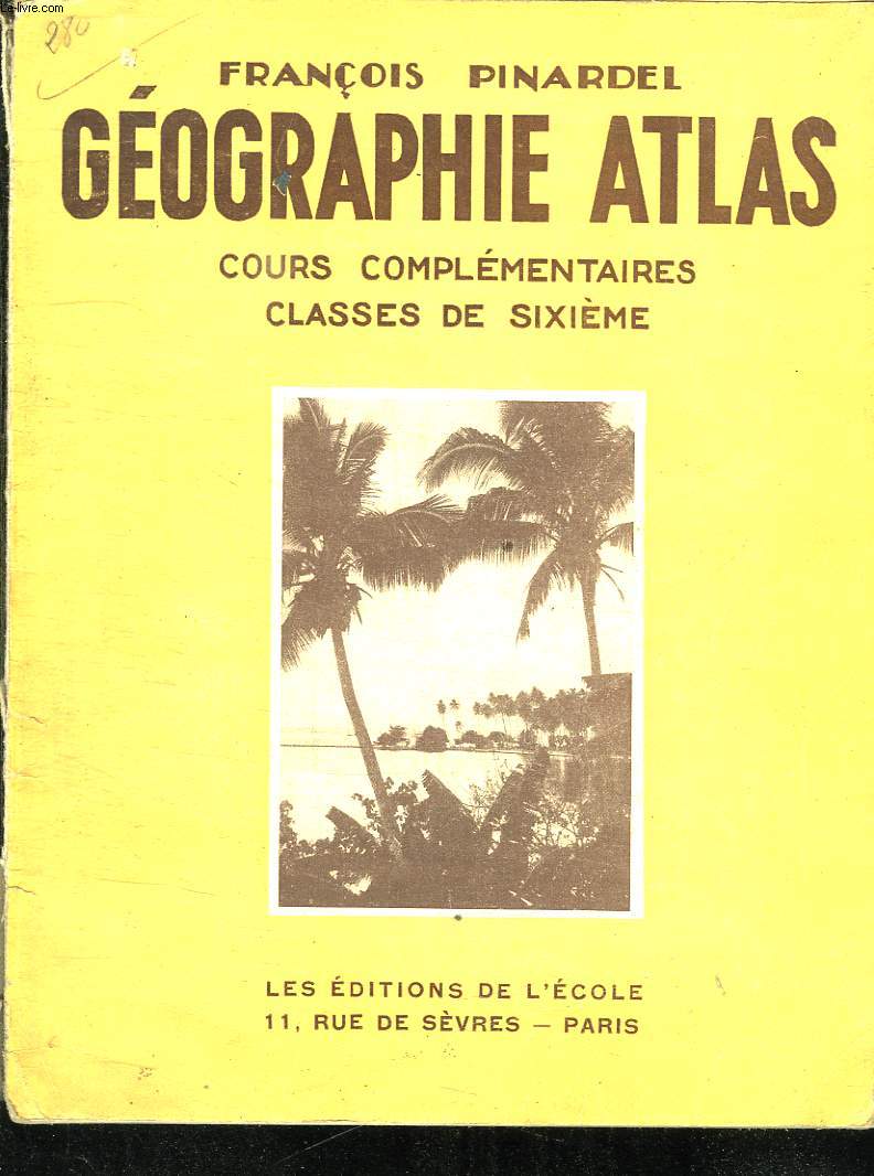 GEOGRAPHIE ATLAS. COURS COMPLEMENTAIRES CLASSES DE SIXIEME.