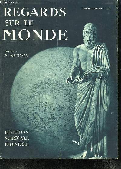 REGARDS SUR LE MONDE. N 64 JUIN - JUILLET. SOMMAIRE: NUMERO CONSACRE A L EMPIRE FRANCAIS: DJIBOUTI, MADAGASCAR, ILES DU PACIFIQUE....