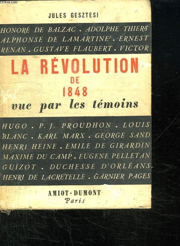 LA REVOLUTION DE 1848 VUE PAR LES TEMOINS.