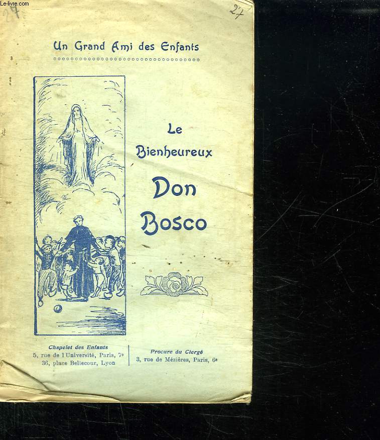 LE BIENHEUREUX DON BOSCO.