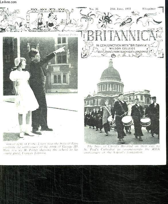 BRITANNICA N 36 20 JUNE 1955. TEXTE EN ANGLAIS. SOMMAIRE: SCHOOLS WITH NO BLACKBOARDS, A VISION OF MARS...