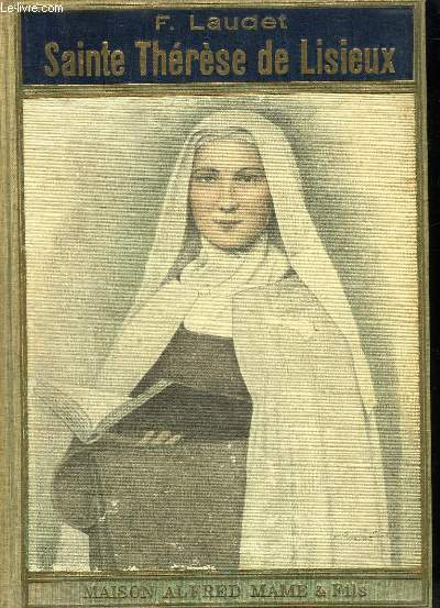 L ENFANT CHERIE DU MONDE PIE XI. SAINTE THERESE DE LISIEUX.