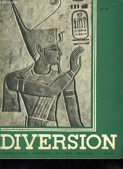 DIVERSION N 34. SOMMAIRE: THEBES AUX CENT PORTES, SOUVENIR D EGYPTE.