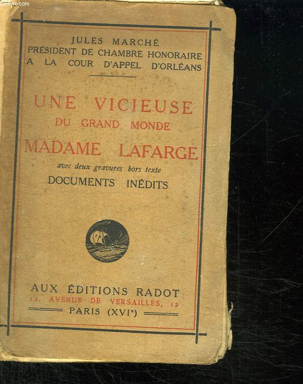 UN VICIEUSE DU GRAND MONDE MADAME LAFARGE.