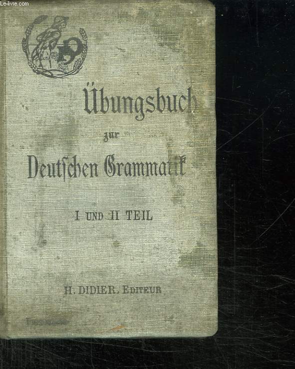 UBUNGSBUCH ZUR DEUTFCHEN GRAMMATIF.