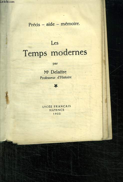 LES TEMPS MODERNES. PRECIS AIDE MEMOIRE.