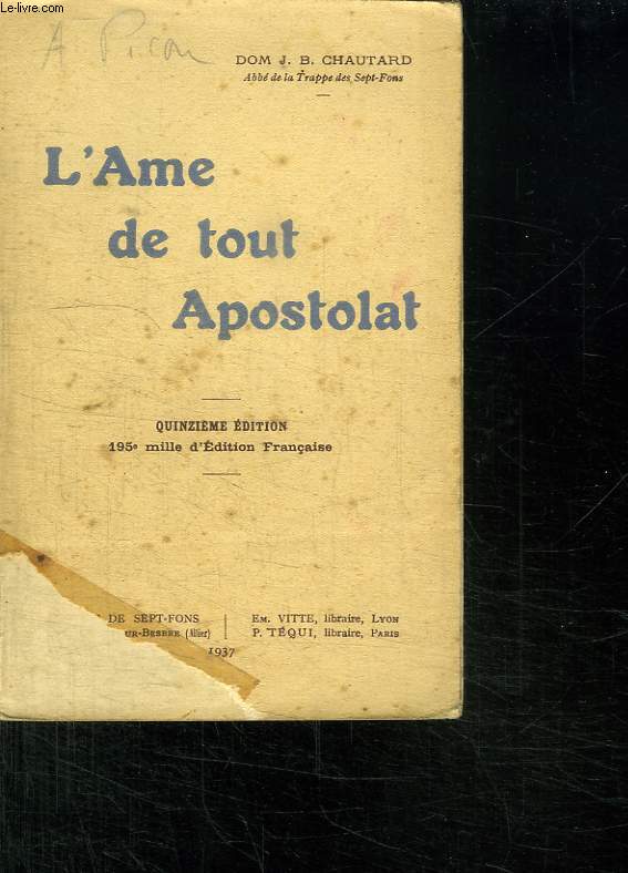 L AME DE TOUT APOSTOLAT. 15em EDITION.