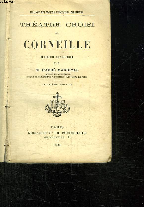 THEATRE CHOISI DE CORNEILLE. 3em EDITION.