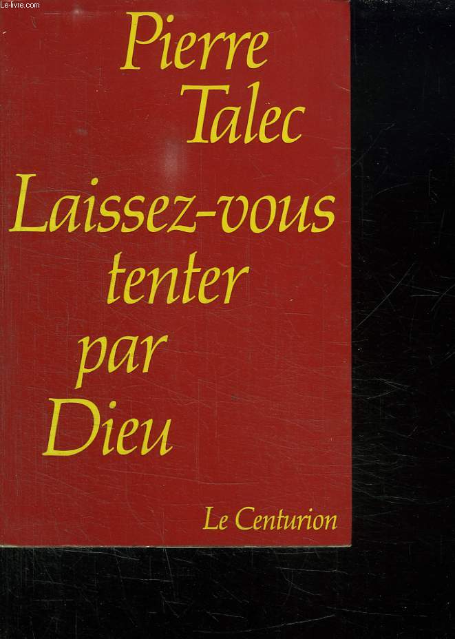 LAISSEZ VOUS TENTER PAR DIEU. HOMELIES A LA TELEVISION.