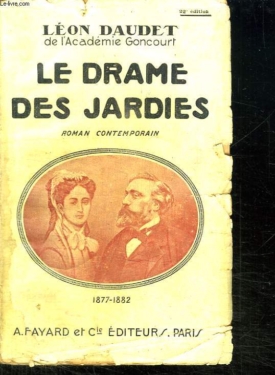 LE DRAME DES JARDIES. 1877 - 1882.