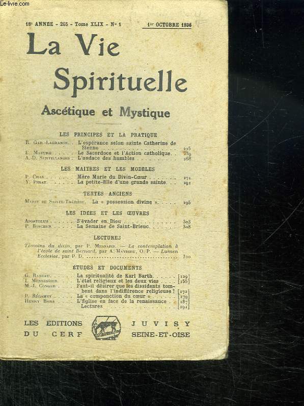 LA VIE SPIRITUELLE N 205. 1er OCTOBRE 1936. LES PRINCIPES ET LA PRATIQUE. L ESPERANCE SELON SAINTE CATHERINE DE SIENNE.