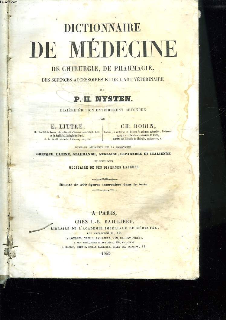 DICTIONNAIRE DE MEDECINE DE CHIRURGIE DE PHARMACIE DES SCIENCES ACCESSOIRES ET DE L ART VETERINAIRE.