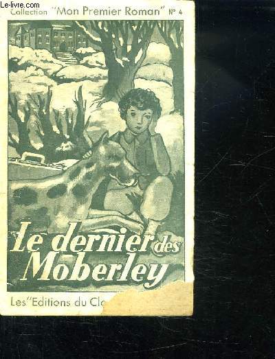 LE DERNIER DES MOBERLEY.