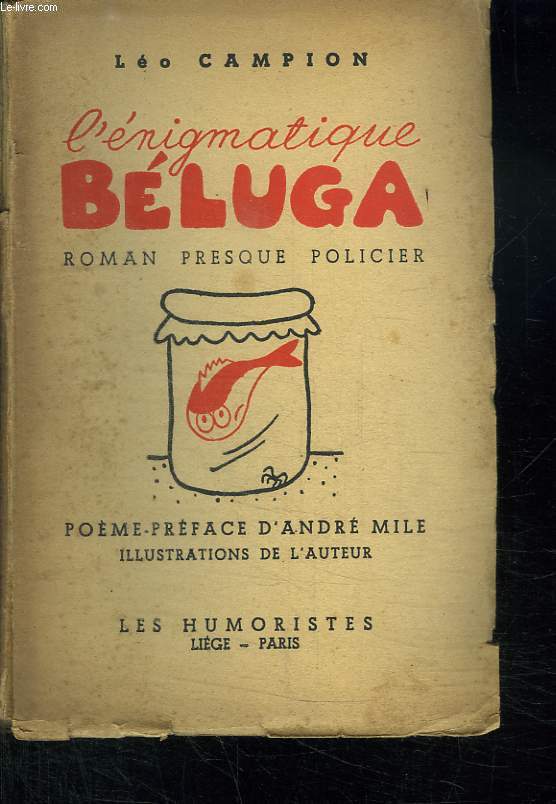 L ENIGMATIQUE BELUGA.