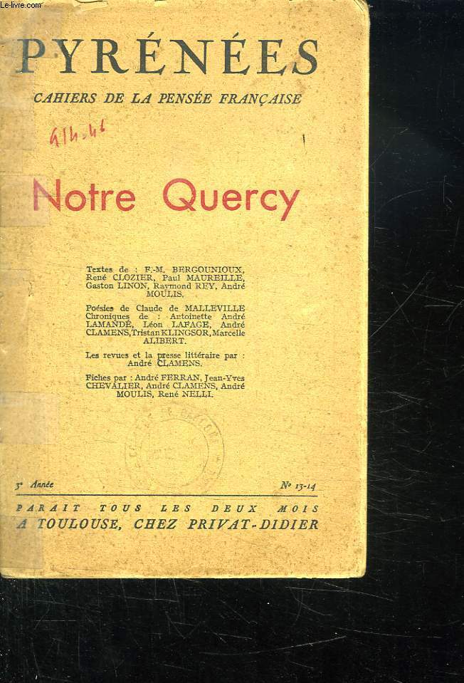 PYRENEES. CAHIERS DE LA PENSEE FRANCAISE. N 13 - 14 3EM ANNEE JUILLET OCTOBRE 1943. NOTRE QUERCY.