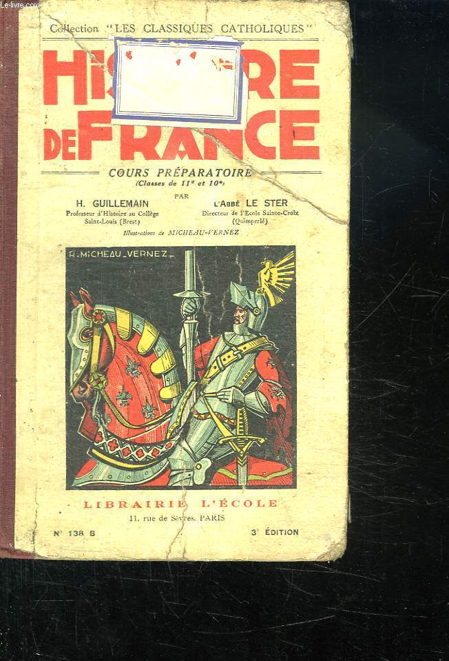 HISTOIRE DE FRANCE. COURS PREPARATOIRE CLASSES DE 11 ET 10.