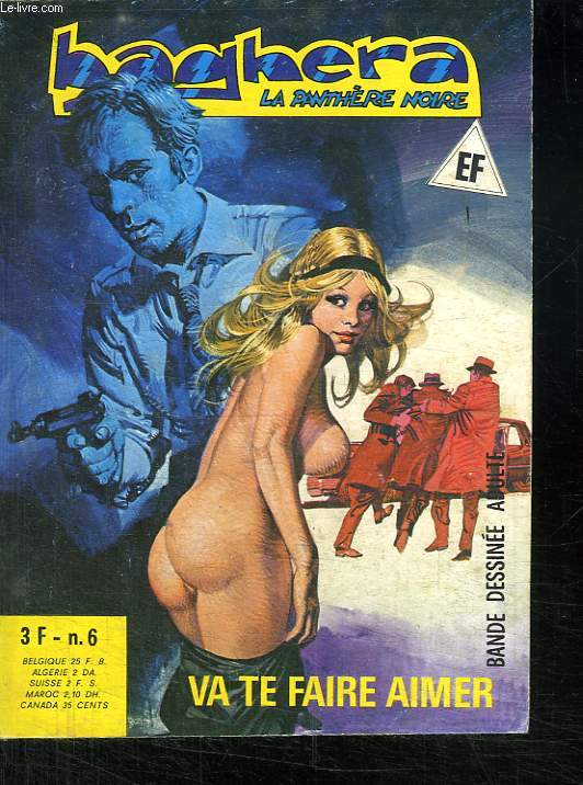 BAGHERA N 6 AOUT 1977. VA TE FAIRE AIMER. BANDE DESSINEE POUR ADULTES.