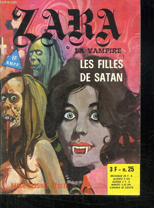 ZARA LA VAMPIRE N 25. LES FILLES DE SATAN. BANDE DESSINEE POUR ADULTES.