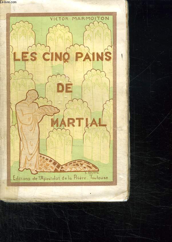 LES CINQ PAINS DE MARTIAL.