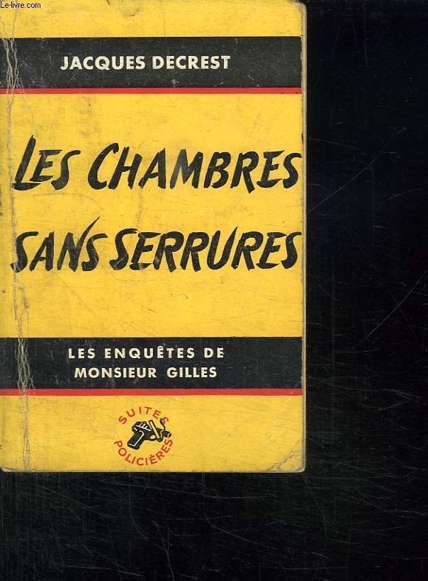 LES CHAMBRES SANS SERRURES.