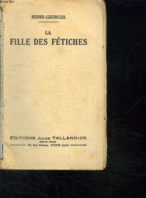 LA FILLE DES FETICHES.