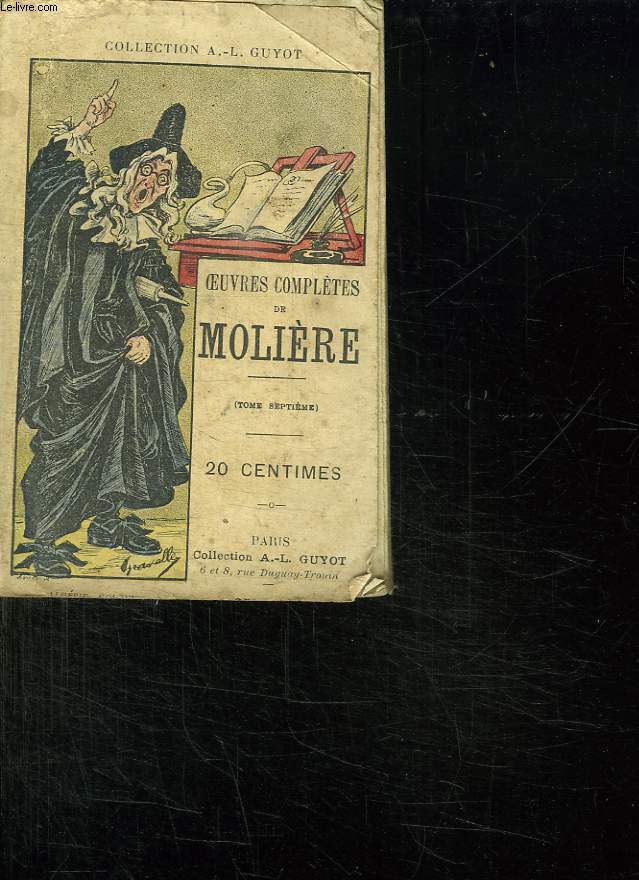 OEUVRES COMPLETES DE MOLIERE. TOME 7.