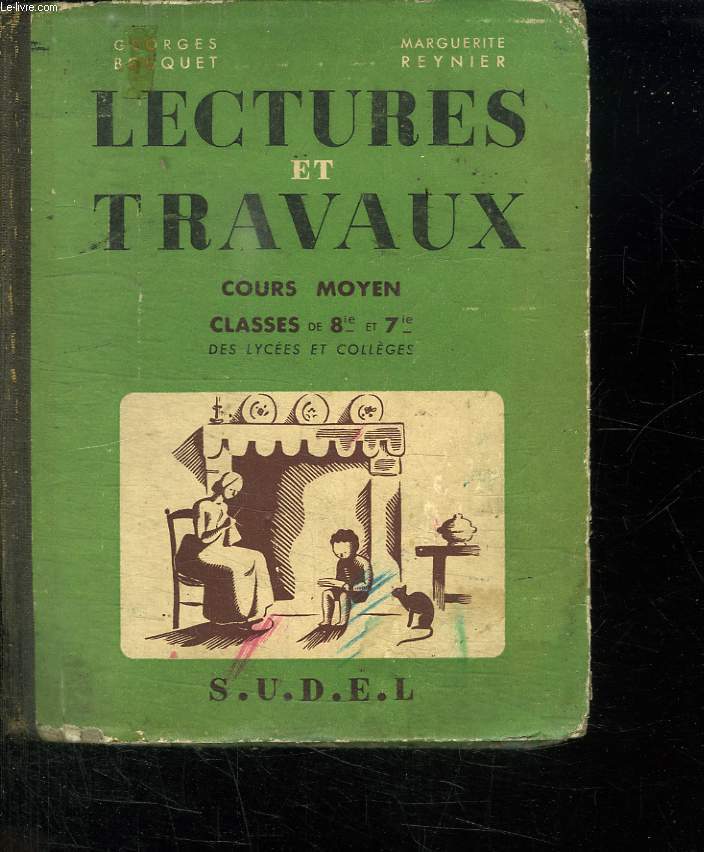 LECTURES ET TRAVAUX. LECTURE, VOCABULAIRE, ELOCUTION. COURS MOYEN DES ECOLES PRIMAIRES.