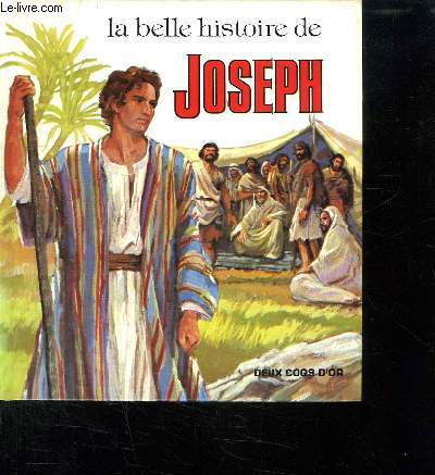 LA BELLE HISTOIRE DE JOSEPH.