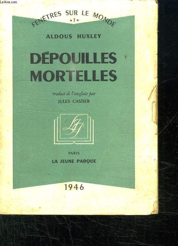 DEPOUILLES MORTELLES.