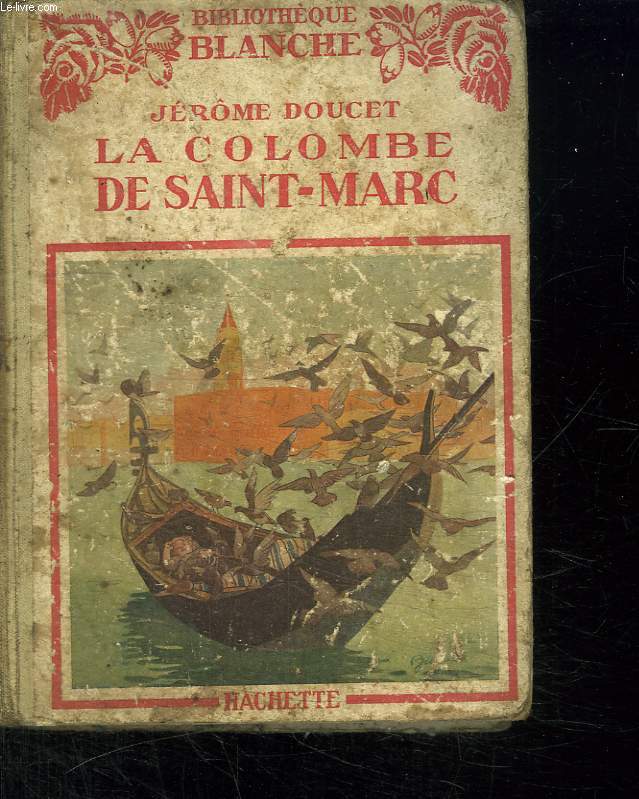 LA COLOMBE DE SAINT MARC.