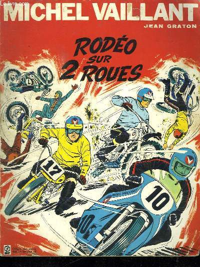 LES EXPLOITS DE MICHEL VAILLANT. RODEO SUR 2 ROUES.