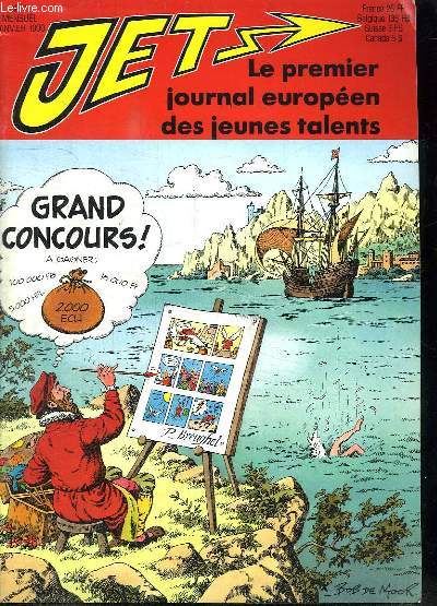 JET N 1. JANVIER 1990. SOMMAIRE: GRANS CONCOURS DES JEUNES TALENTS EUROPEENS DE LA BD. GUEZ LE SANGLIER. TEUN BERSERIK LE CHAT. MICHEL RIU RAMSES II...