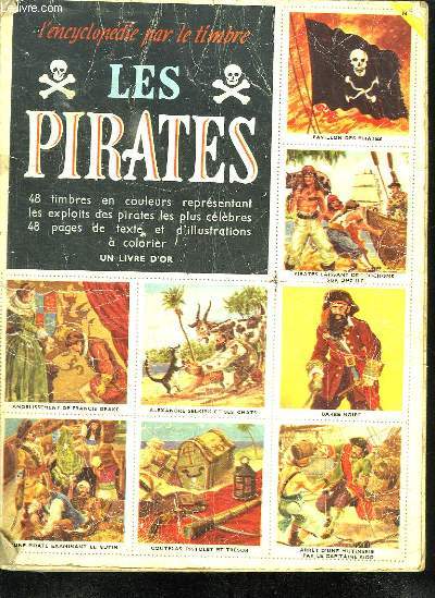 L ENCYCLOPEDIE PAR LE TIMBRE . LES PIRATES.