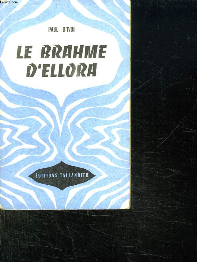 LE BRAHME D ELLORA.