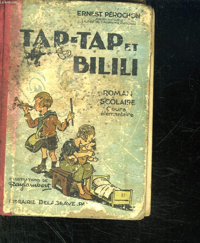 TAP TAP ET BILILI. COURS ELEMENTAIRE. - PEROCHON ERNEST. - 1938 - Photo 1/1