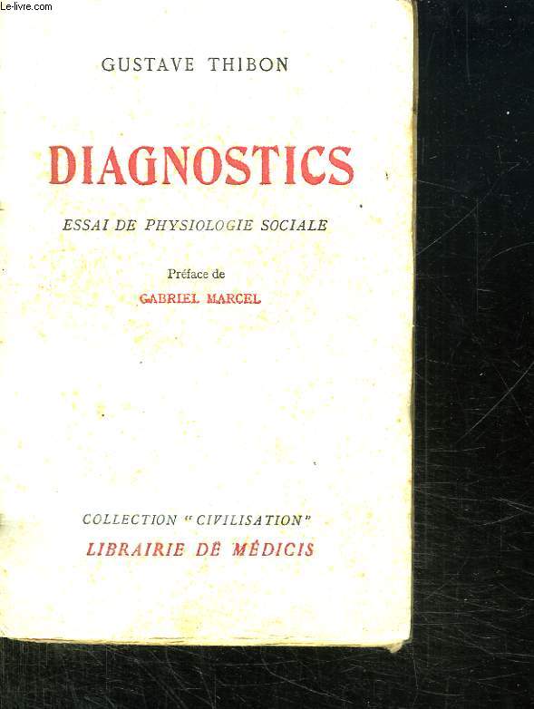 DIAGNOSTICS. ESSAI DE PHYSIOLOGIE SOCIALE.