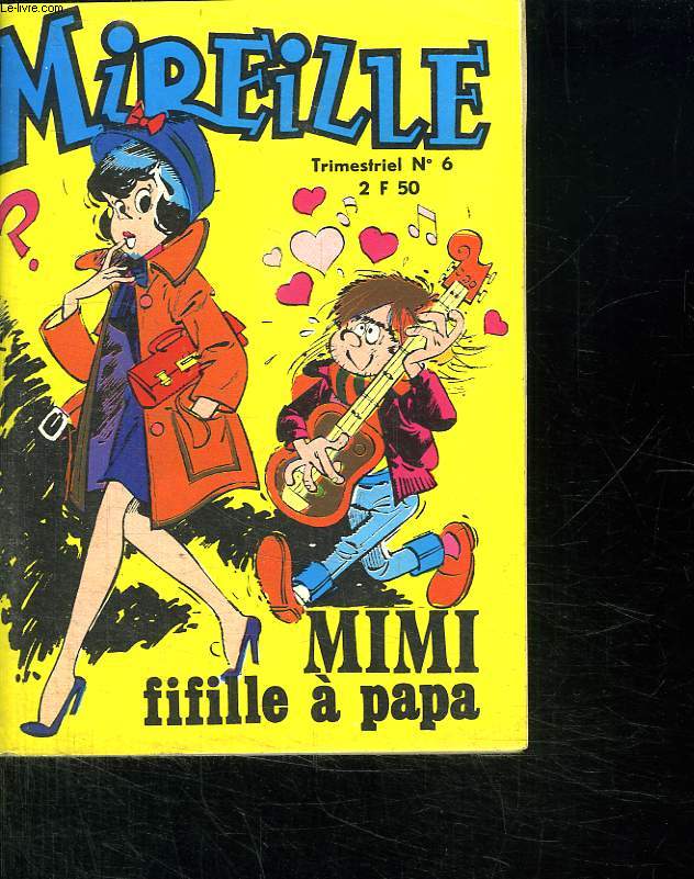 MIREILLE N 6. MIMI FIFILLE A PAPA.