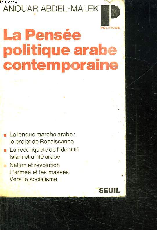 LA PENSEE POLITIQUE ARABE CONTEMPORAINE.