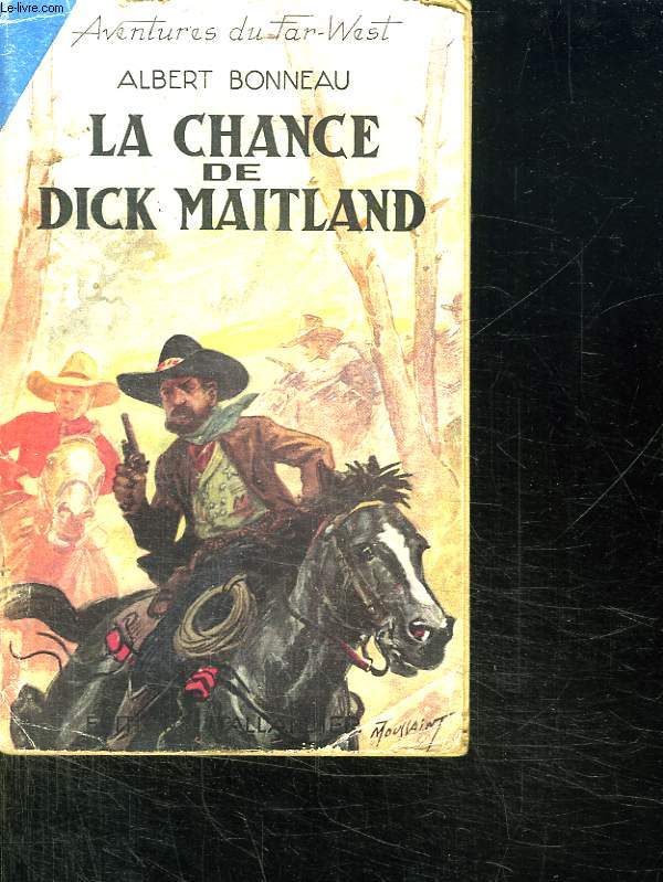 LA CHANCE DE DICK MAITLAND.