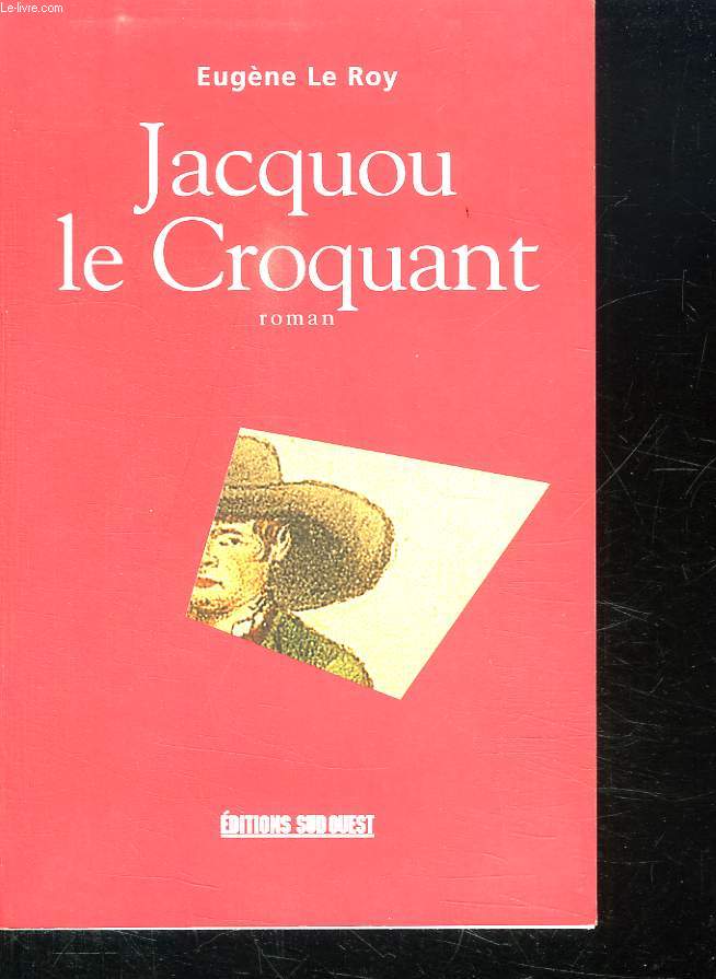 JACQUOU LE CROQUANT.