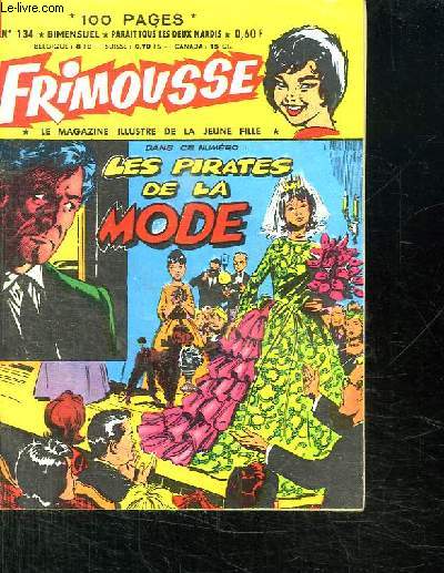 FRIMOUSSE N 134. LES PIRATES DE LA MODE.