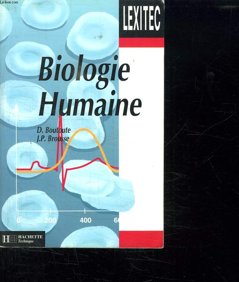 LEXIQUE DE BIOLOGIE HUMAINE.