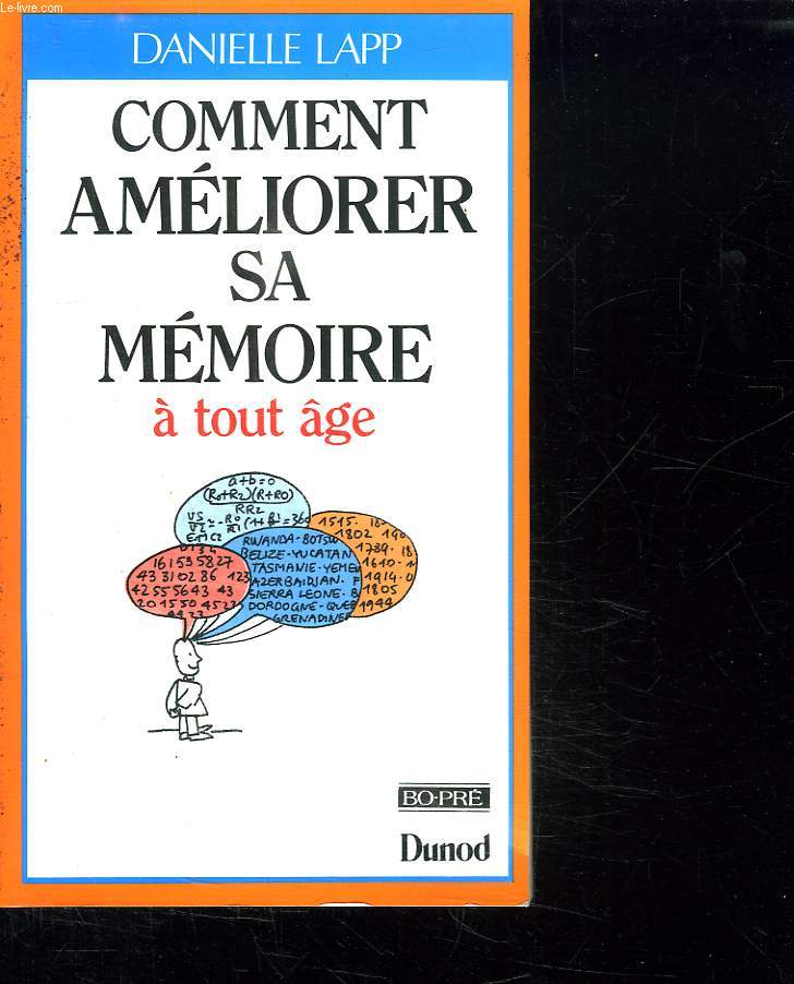 COMMENT AMELIORER SA MEMOIRE A TOUT AGE.