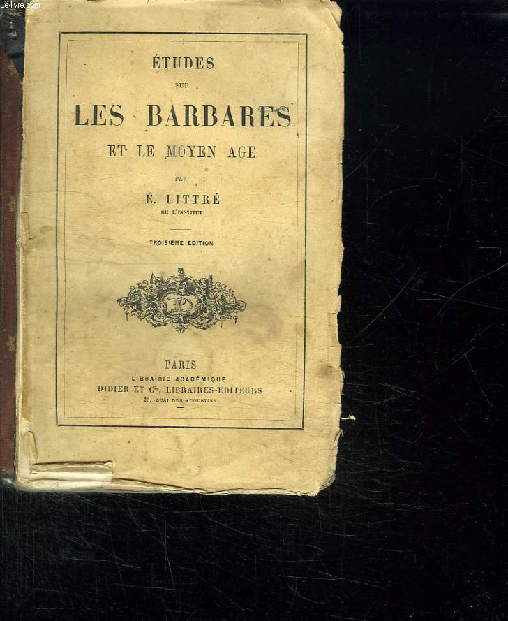 ETUDES SUR LES BARBARES ET LE MOYEN AGE. 3em EDITION.